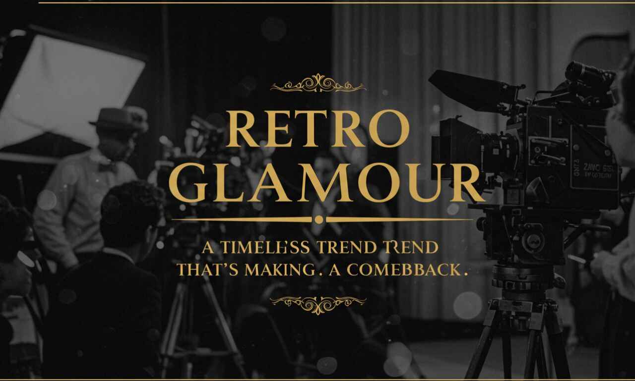 retro glamour